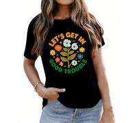Lets Get in Good Trouble - Maglietta da donna con grafica floreale, Nero , S