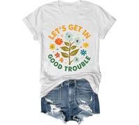 Lets Get in Good Trouble Shirt Donna Uomo Social Justice T-Shirt Get in Good Trouble Tee Top, bianco, S