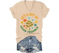 Lets Get in Good Trouble Shirt Donna Uomo Social Justice T-Shirt Get in Good Trouble Tee Top, Khaki-v, S