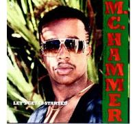 Let's Get It Started by M.C. Hammer