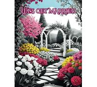 Let's Get Married: Coloring Book