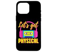 Let's Get Physical 80s Costume Party Halloween Retro Allenamento Custodia per iPhone 16 Pro Max