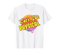 Let's Get Physical 80s Costume Party Retro 80s Allenamento Maglietta