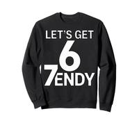 Let's Get Sendy 67 Six Seven 7endy 6 7endy 67 Meme Funny 6 7 Felpa