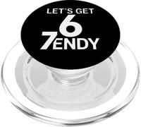 Let's get Sendy 67 Six Seven 7endy 6 7endy 67 Meme Funny 6 7 PopSockets PopGrip per MagSafe