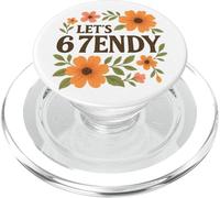 Let's get Sendy 67 Six Seven 7endy 6 7endy 67 Meme Funny 6 7 PopSockets PopGrip per MagSafe