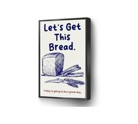 Lets Get This Bread Funny Bakery Canvas, Motivational Kitchen Wall Art for Home or Shop(Framed,16x24inch(40x60cm))