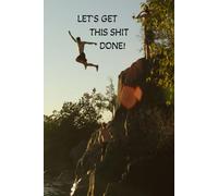 LET'S GET THIS SHIT DONE! Planning your day and crossing off the TO DO List!