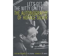 Horace Silver Let's Get to the Nitty Gritty (Tascabile)