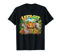Let's Get Wild Jungle Animal Safari A Day at Zoo Party Maglietta