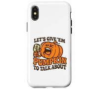 Let's Give Em Pumpkin per parlare di divertente Halloween dicendo Custodia per iPhone X/XS