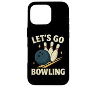Let's Go Bowling, divertente design sportivo retrò Custodia per iPhone 16 Pro