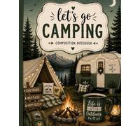 Lets Go Camping Notebook