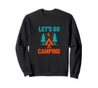 Let's Go Camping Outdoor Adventure Design Felpa