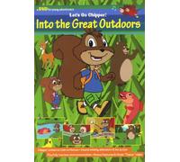 Let's Go Chipper: Into Great Outdoors