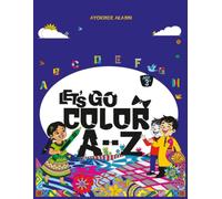 LET'S GO COLOR A TO Z