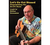 Grossman, Stefan - Let'S Go Get Stoned: Fingerpicking Devil'S Music [Edizione: Stati Uniti]