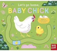 Let's Go Home, Baby Chick