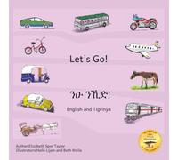 Let's Go!: How to Get Around in Ethiopia in Tigrinya and English
