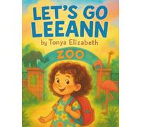 Let's Go LeeAnn - Zoo
