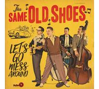 Let's Go Mess Around (Vinyl LP)