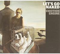 LET'S GO NAKED - EMOTION ENGINE