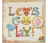 LETS GO PLAY - SONGS FOR HAPP