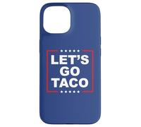 Let's Go Taco - Divertente T. A. C. O. Design Satira ironica Custodia per iPhone 15