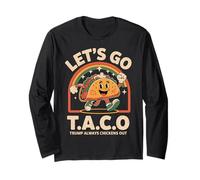 Let's Go TACO Trump Always Chickens Out Maglietta divertente Maglia a Manica