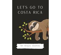 Let's go to Costa Rica- Pura Vida Travel Notebook Journal for Kids and Pre-teens: 6" X 9", 100 pages, activity book and wide ruled blank sheets. ... Rica Travel with Black Background Design