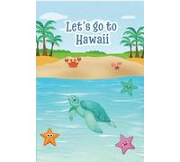 Let's go to Hawaii- Kids Travel Journal: 6" X 9", 100 pages, wide ruled blank notebook sheets and activity book for children and pre-teens. Perfect ... memories, trip planning and documenting.