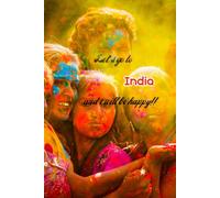 Let's go to India and i will be happy!!: Notebook 6"x 9"(120 pages)