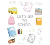 Let's Go To School: Let's Talk!