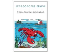 Let's Go to the Beach!: A Maine Adventure Coloring Book
