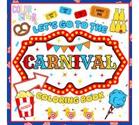 Let's Go To The Carnival Coloring Book