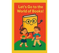Let's Go to the World of Books