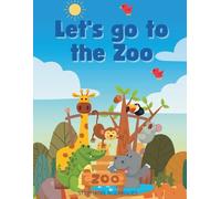 Let's go to the Zoo Coloring Book