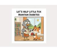 Let's Help Little Fox Manage Diabetes