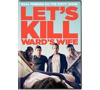 Let's Kill Ward's Wife