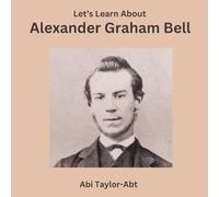 Let's Learn About Alexander Graham Bell - Libro in brossura NUOVO ABI....