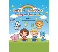 Let's Learn & Color !: ABC Tracing & Coloring Book