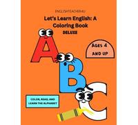 Let's Learn English: A Coloring Book! Alphabet Deluxe