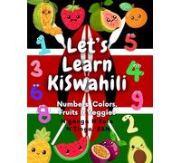 Let's Learn Ki'Swahili: Decolonized Bantu-Re-education For The Next Generation