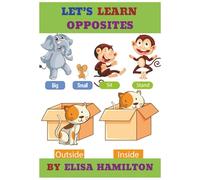LET'S LEARN OPPOSITES