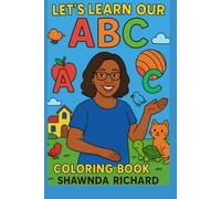 LET'S LEARN OUR ABC: COLORING BOOK