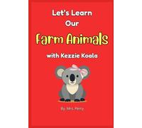 Let's Learn Our Farm Animals with Kezzie Koala