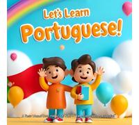 Let's Learn Portuguese!: A First Words Book for Little Kids - “Vamos aprender português!”