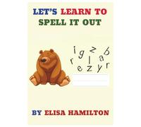 LET'S LEARN TO SPELL IT OUT
