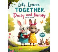 Let's Learn Together, Daisy and Bunny