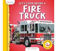 Let's Look Inside a Fire Truck